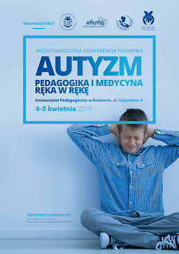 Plakat konferencji Autyzm – Pedagogika i Medycyna Ręka w Rękę